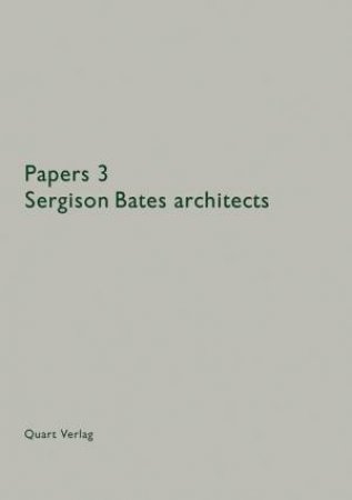 Sergison Bates Architects by Stephen Bates