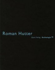 Roman Hutter Anthologie 32