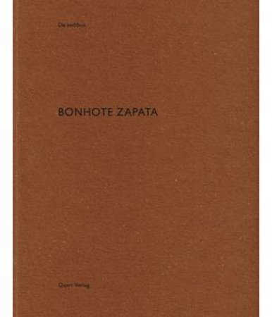 Bonhote Zapata: De Aedibus by Heinz Wirz
