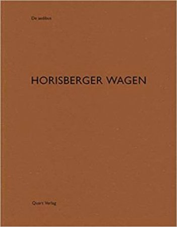 Horisberger Wagen: De Aedibus by Heinz Wirz