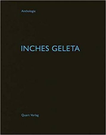 Inches Geleta: Anthologie by HEINZ WIRZ