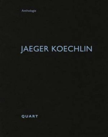 Jaeger Koechlin by HEINZ WIRZ