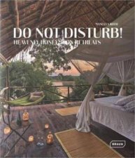 Do Not Disturb  Heavenly Honeymoon Retreats