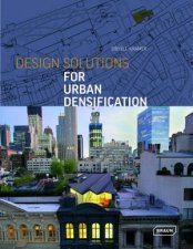 Design Solutions For Urban Densification