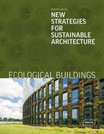 Ecological Buildings by Dorian Lucas