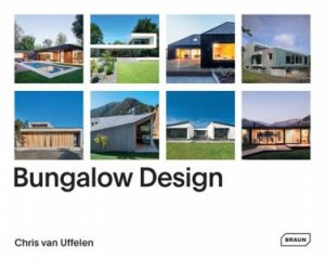 Bungalow Design by Chris van Uffelen