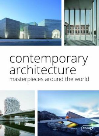 Contemporary Architecture by Chris Van Uffelen
