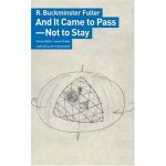 And It Came To Pass  Not To Stay