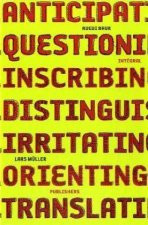 Ruedi Baur Integral Anticipating Questioning Inscribing