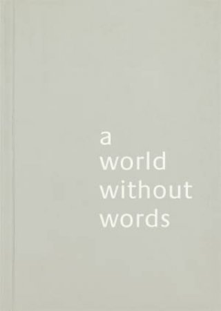 World Without Words by Jasper Morrison