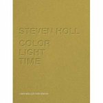 Steven Holl  Color Light Time