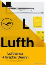 A505 Lufthansa and Graphic Design Visual History of an Airline