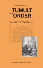 Tumult and Order La Malcontenta 1924  1939
