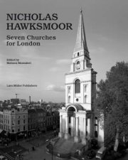 Nicholas Hawksmoor London Churches