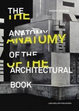 Anatomy Of The Architectural Book