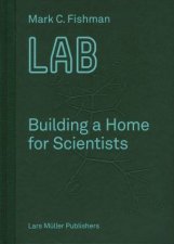 LAB Building A Home For Scientists