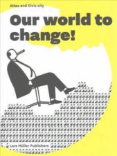 Our World To Change