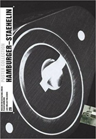 Jorg Hamburger - Georg Staehelin: Poster Collection 29 by Bettina Richter