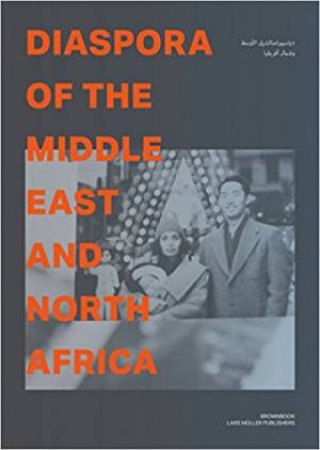 Diaspora Of The Middle East And North Africa by Rashid Bin Shabib
