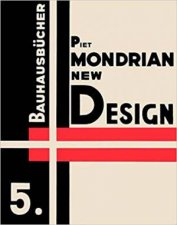 Piet Mondrian New Design Bauhausbucher 5 1925