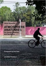 Atmosphere Anatomies On Design Weather And Sensation