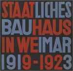 State Bauhaus In Weimar 19191923 Facsimile Edition