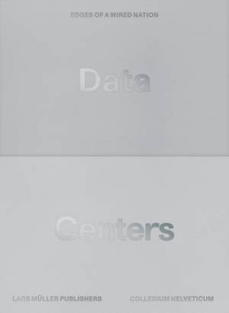 Data Centers: Edges Of A Wired Nation by Various