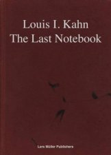 Louis I Kahn The Last Notebook Four Freedoms Memorial Roosevelt Island New York