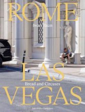 Iwan Baan Rome  Las Vegas Bread and Circuses