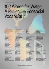 100 Words for Water A Projective Ecosocial Vocabulary