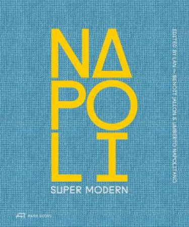 Napoli Super Modern by Various