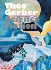 Theo Gerber Science Fiction