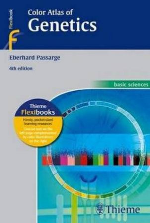 Color Atlas of Genetics by Eberhard Passarge