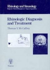 Rhinologic Diagnosis and Treatment