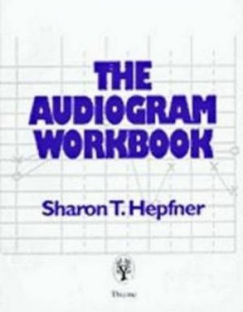 Audiogram Workbook by S. Hepfner