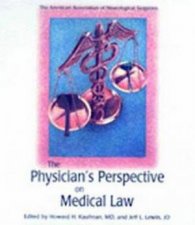 Physician Perspective on Medical Law