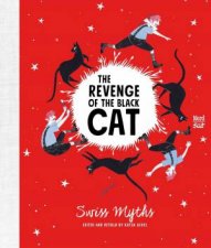 Revenge Of The Black Cat Swiss Myths