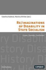 Reimaginations Of Disability In State Socialism
