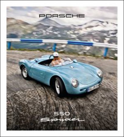 Porsche 550 Spyder by Stefan Bogner & Glen Smale