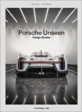 Porsche Unseen Design Studies