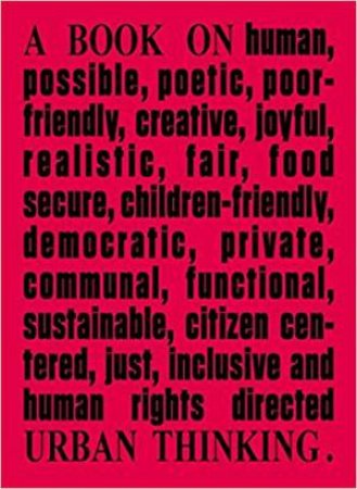 A Book On Urban Thinking by Tiziana Panizza Kassahun