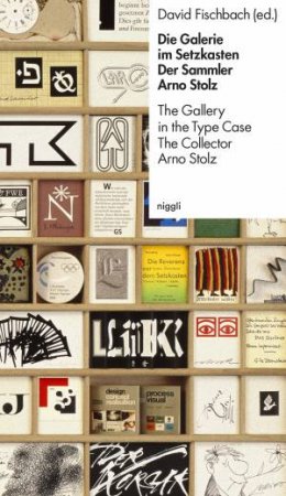 A Gallery in Type Cases: The Arno Stolz Collection