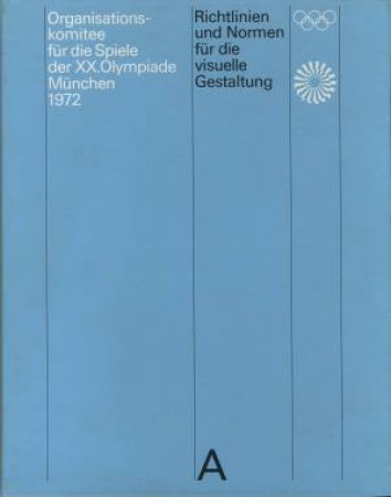 Guidelines And Standards For The Visual Design by Otl Aicher
