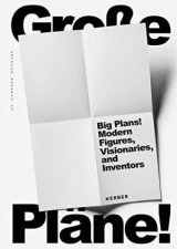 Big Plans Modern Figures Visionaries and Inventors
