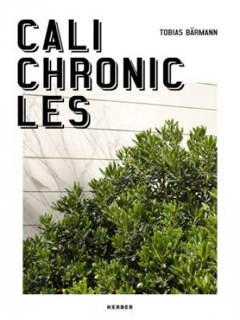 Tobias Barmann: Cali Chronicles by Anna Czerlitzki