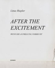Linus Riepler After The Excitement