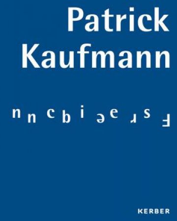 Patrick Kaufmann: Frequencies by Various