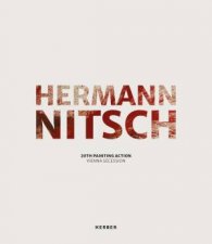Hermann Nitsch 20th Painting Action Vienna Secession