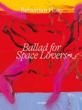 Sebastian Hosu Ballad For Space Lovers