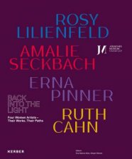 Back into the Light Four Women Artists  Their Works Their Paths